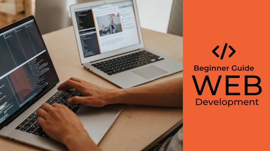 A Beginner's Guide to Web Development