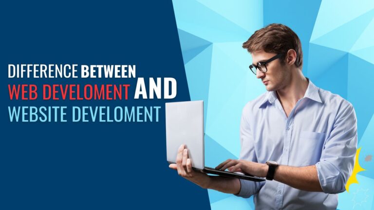 Difference between web development and website development